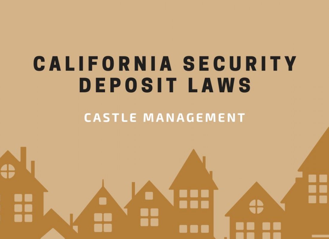 California Security Deposit Laws California Security Deposit Laws