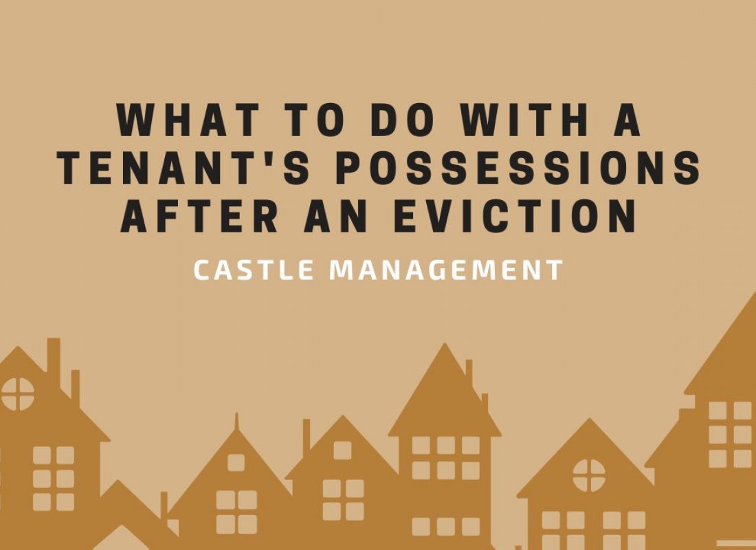 What to Do with a Tenant's Possessions after an Eviction What to Do with a Tenant's Possessions after an Eviction