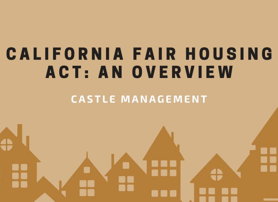 California Fair Housing Act: An Overview