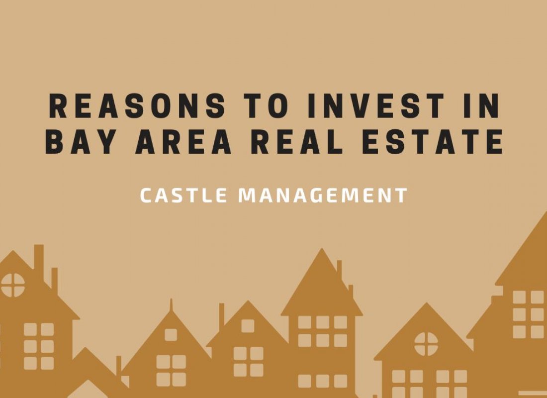 Reasons to Invest in Bay Area Real Estate