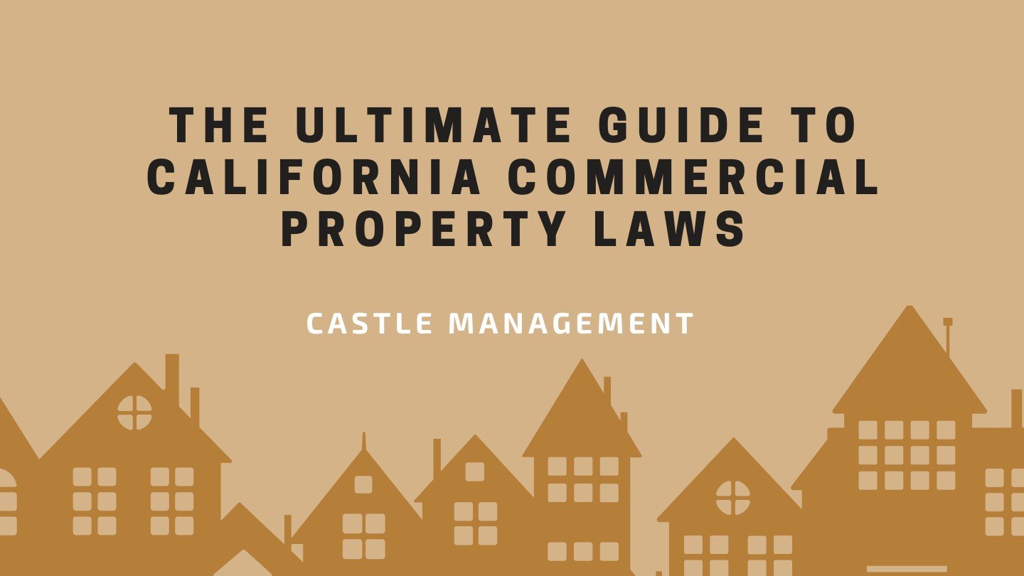 A Landlords Guide to California Commercial Property Laws