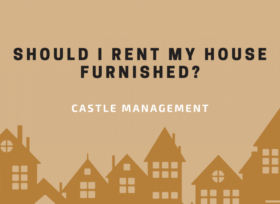 Should I Rent My House Furnished?