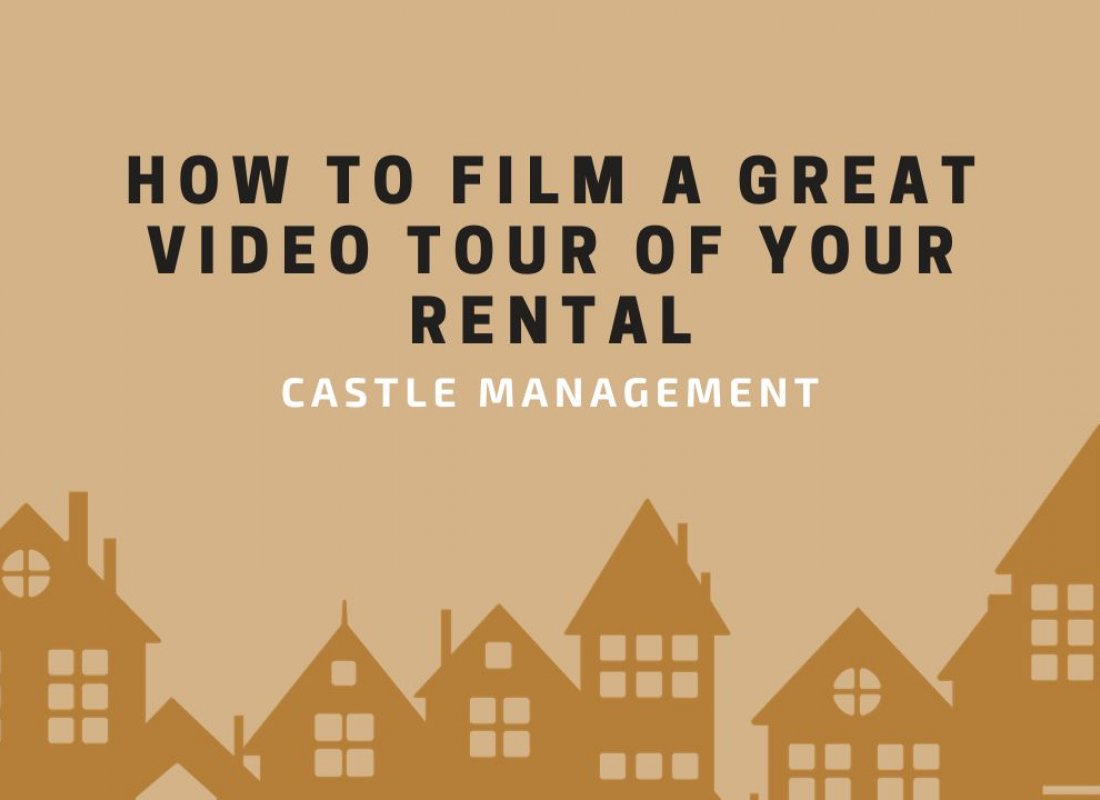 How to Film a Great Video Tour of Your Rental