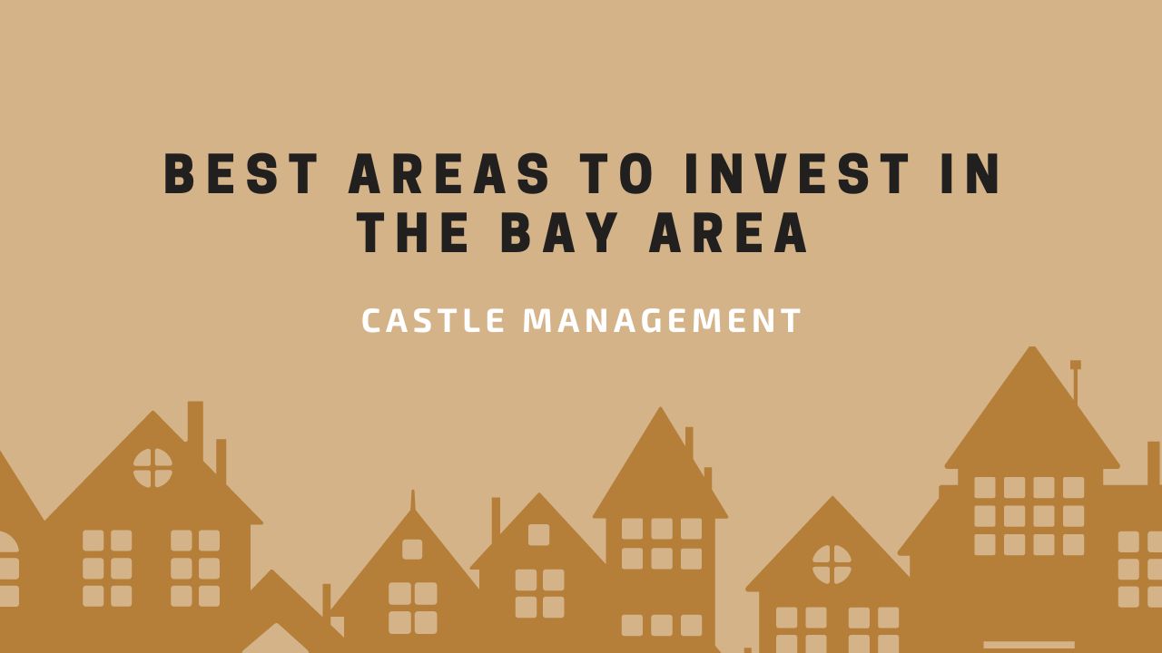 Best Neighborhoods to Invest in the Bay Area, CA