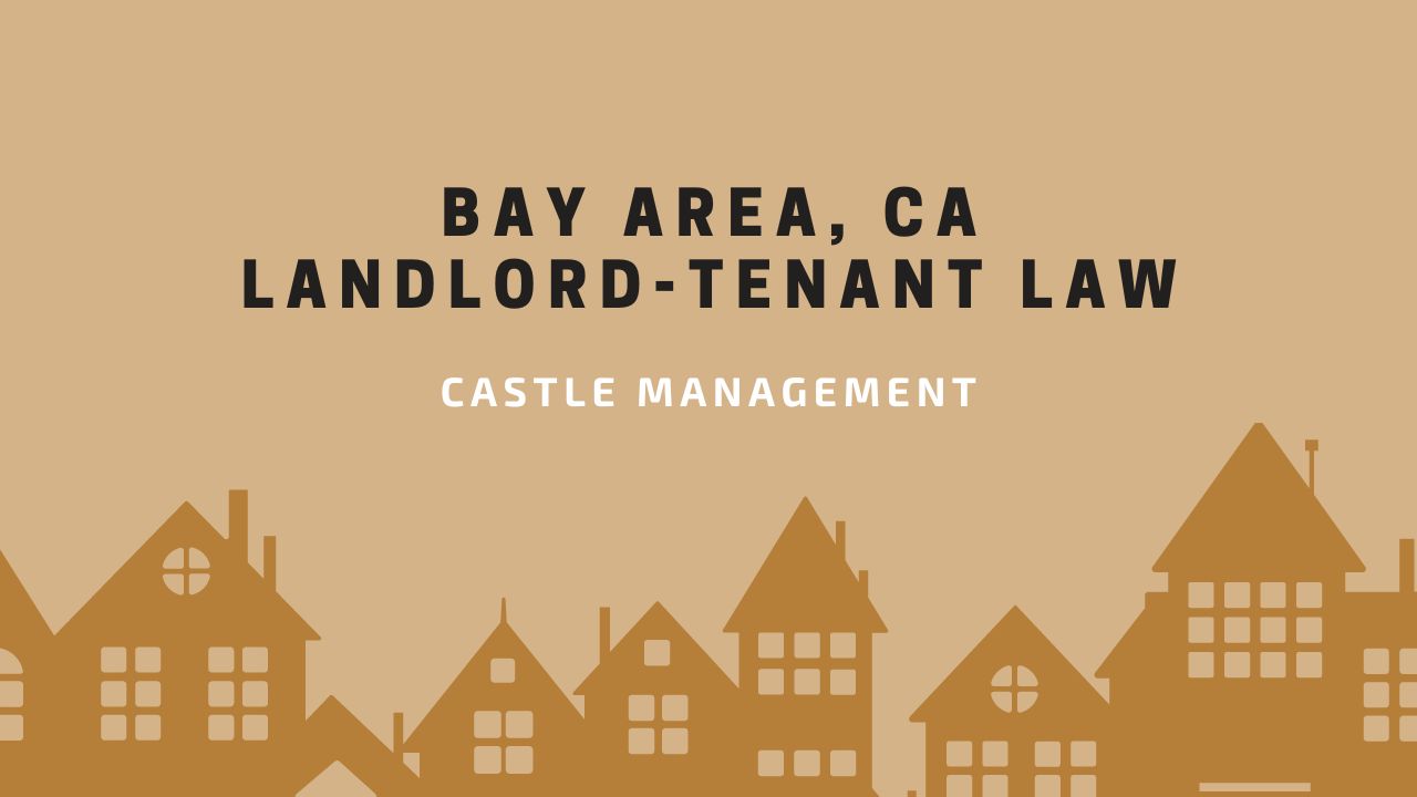 California Landlord Tenant Law (Ultimate Landlord Guide)