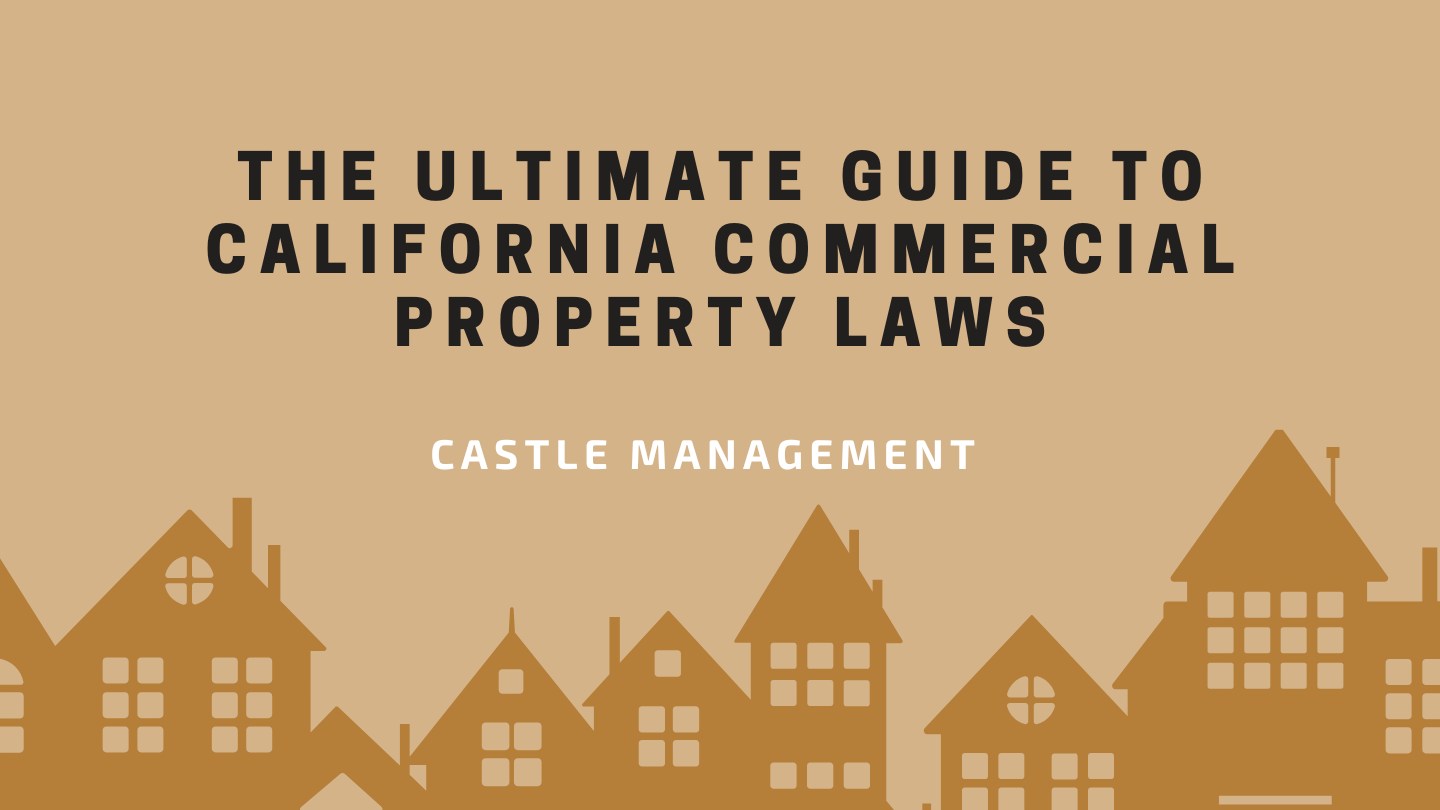 A Landlords Guide to California Commercial Property Laws